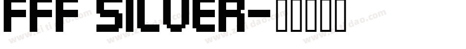 FFF Silver字体转换
